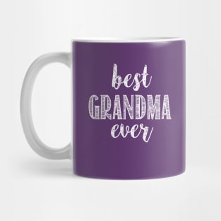 Best Grandma Ever Mug